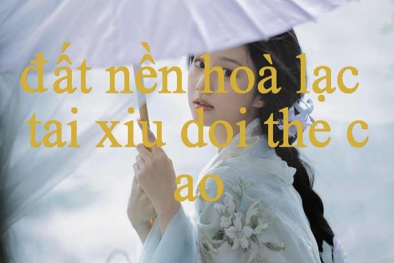 Đất Nền Hoà Lạc Bùng Nổ Trải Nghiệm Cá Cược Vô Cực, Thắng Lớn Mỗi Ngày!